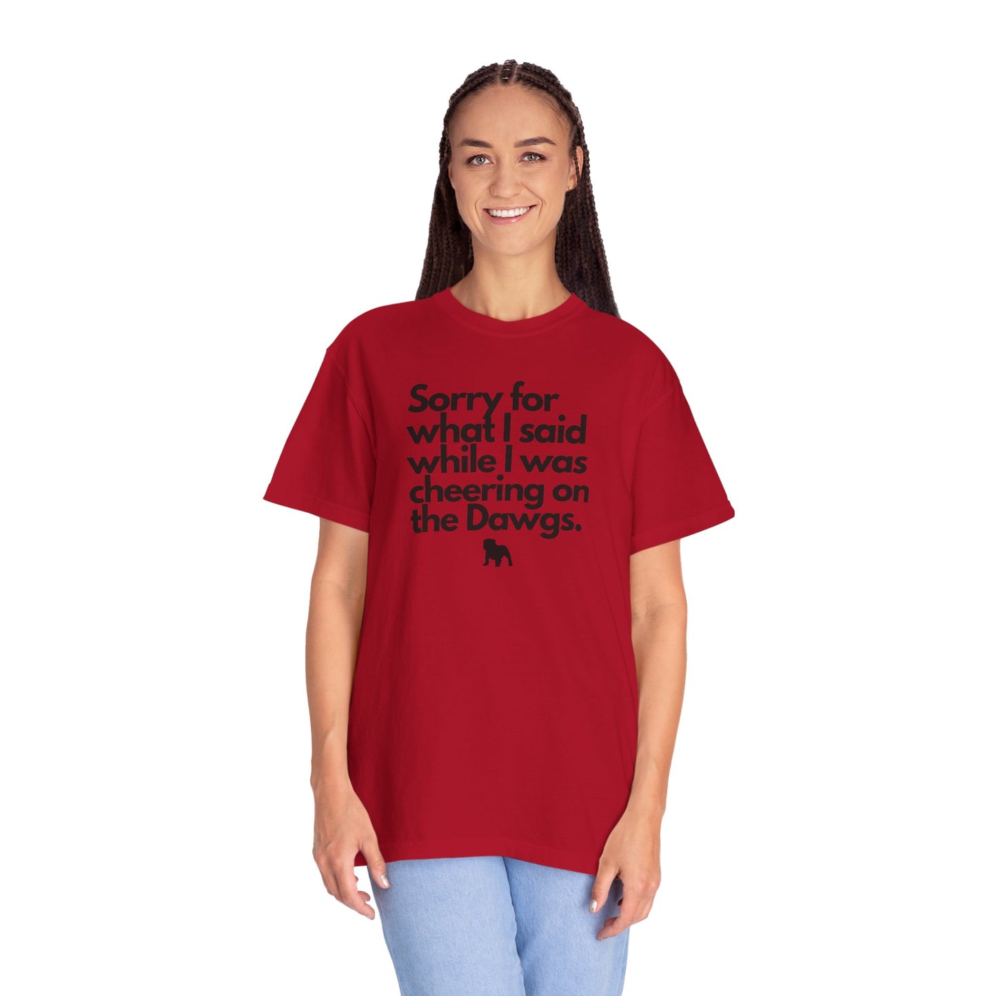 Sorry (Not Sorry) Dawgs Color Comfort Adult Tee