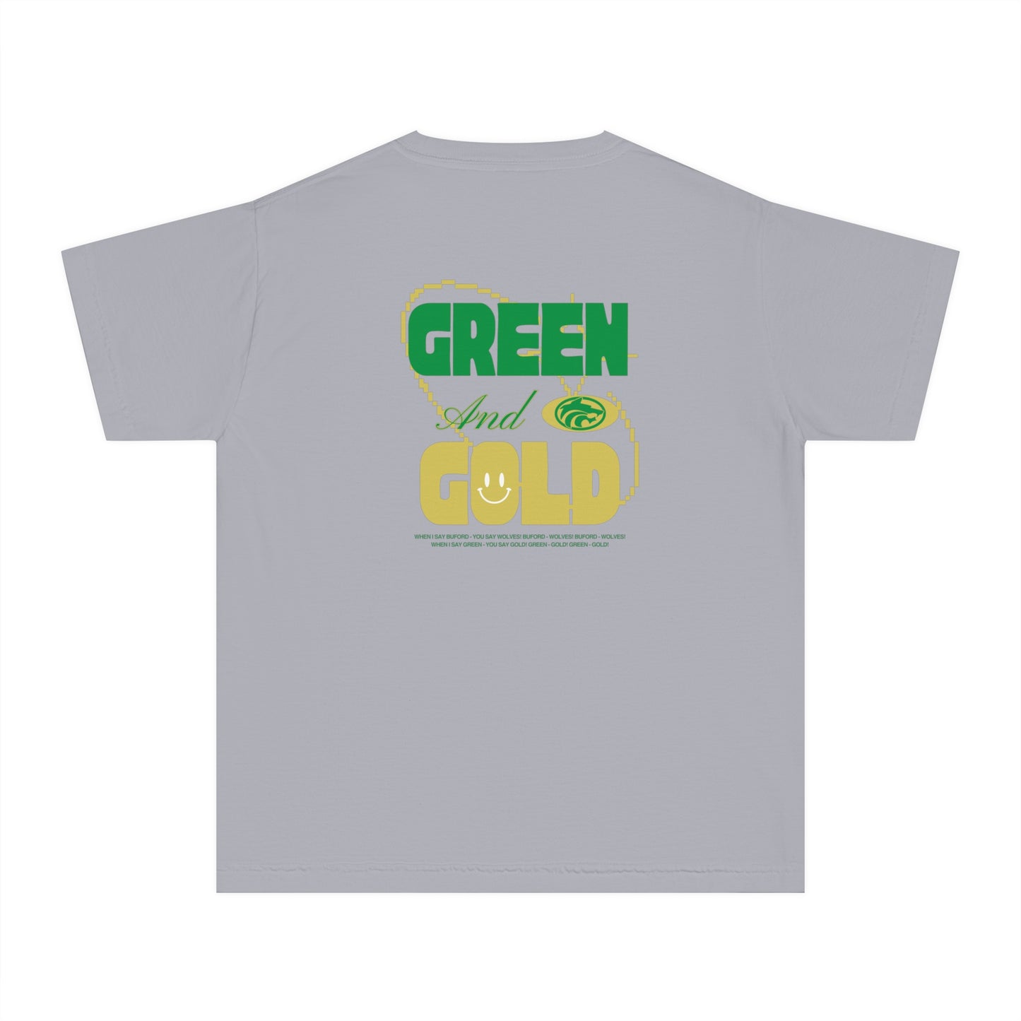 When I Say Buford Youth Comfort Colors Shirt