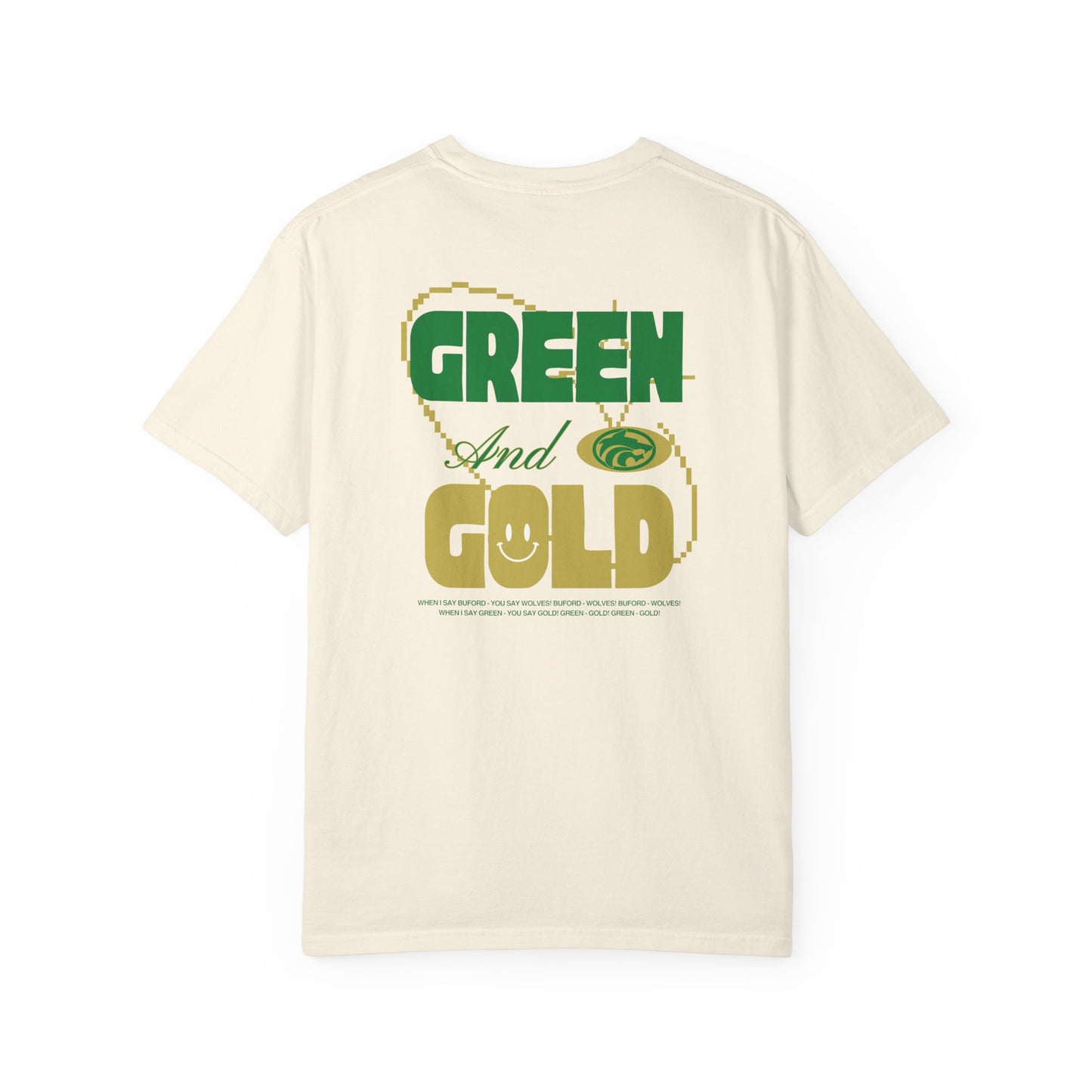 When I Say Buford Adult Garment-Dyed T-shirt