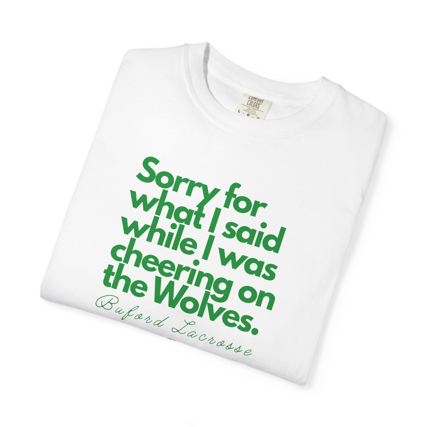 Sorry (Not Sorry) Lacrosse Comfort Colors Adult Tee