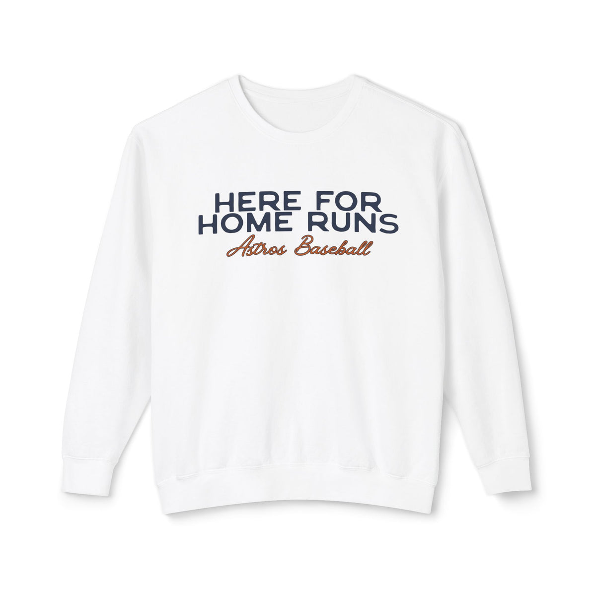 Here for Home Runs Crewneck Sweatshirt