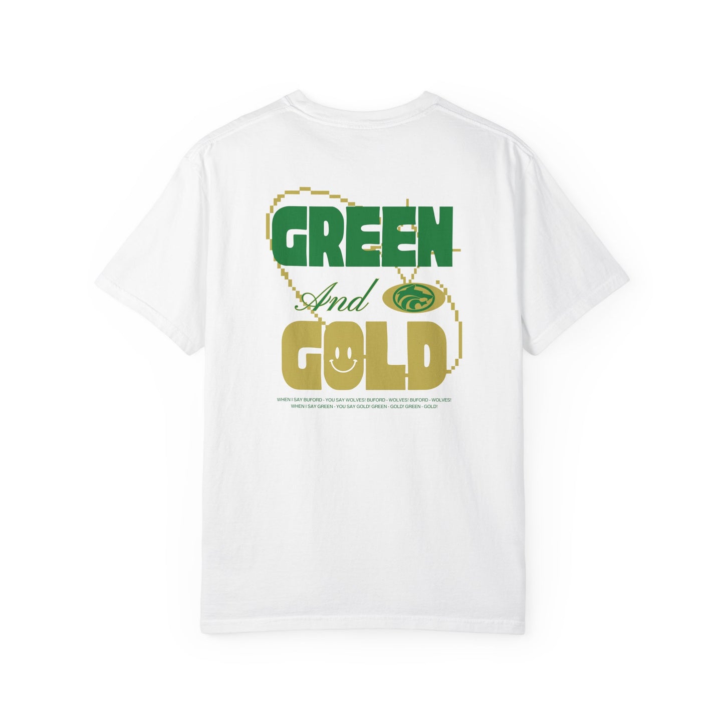 When I Say Buford Adult Garment-Dyed T-shirt
