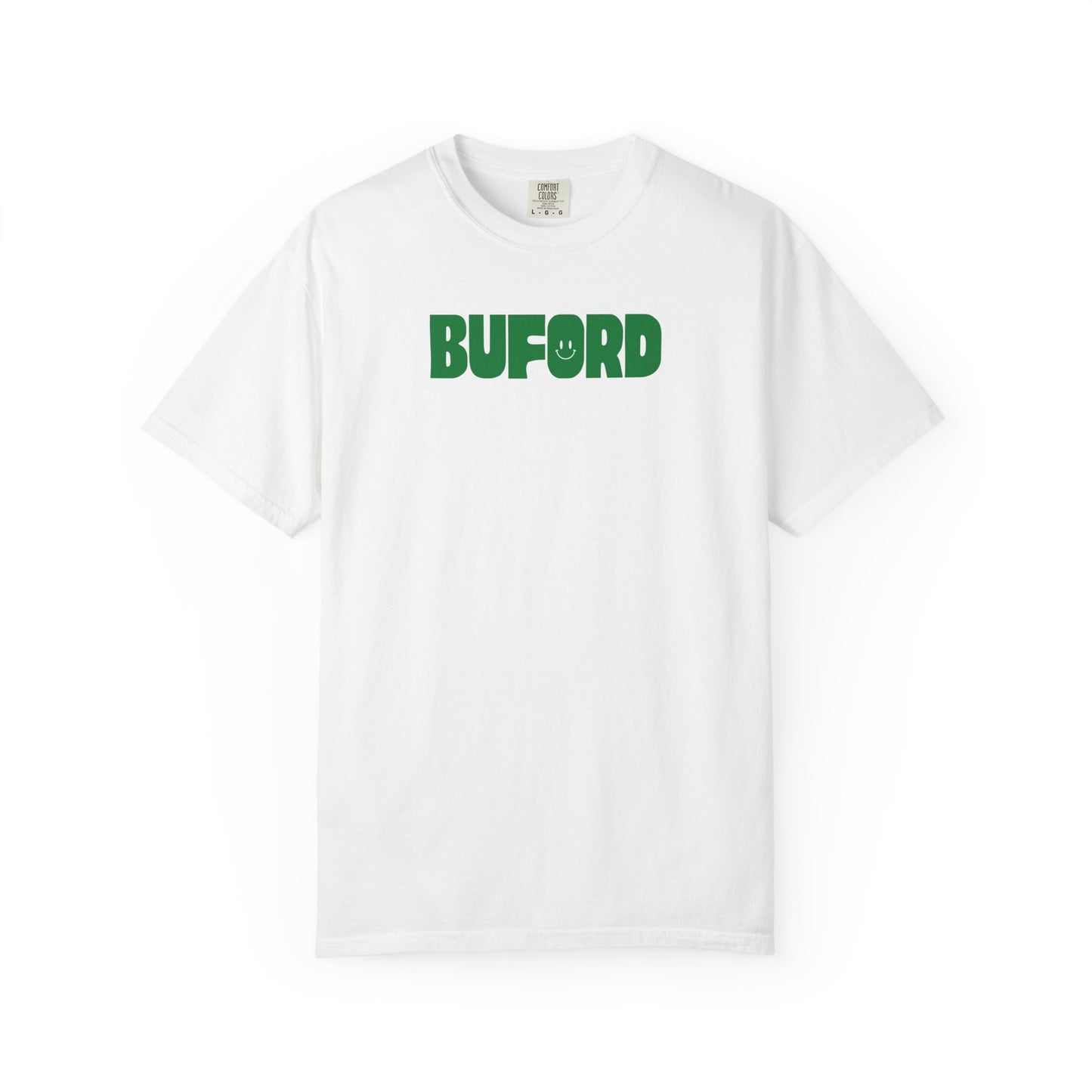 When I Say Buford Adult Garment-Dyed T-shirt