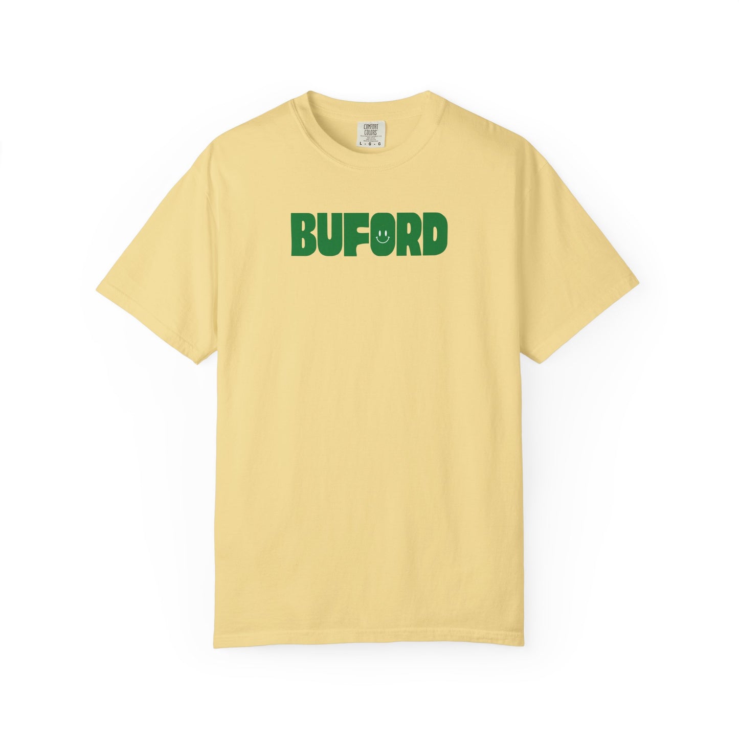 When I Say Buford Adult Garment-Dyed T-shirt