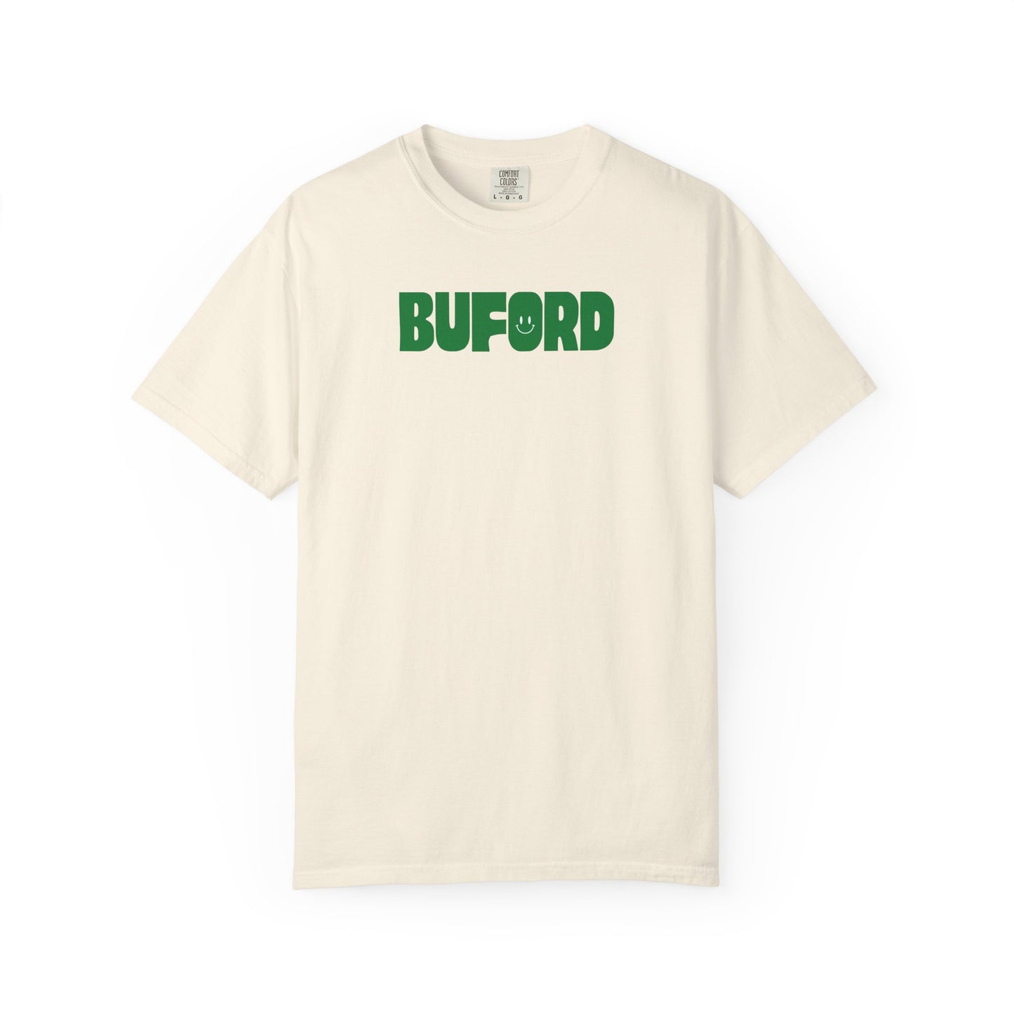 When I Say Buford Adult Garment-Dyed T-shirt