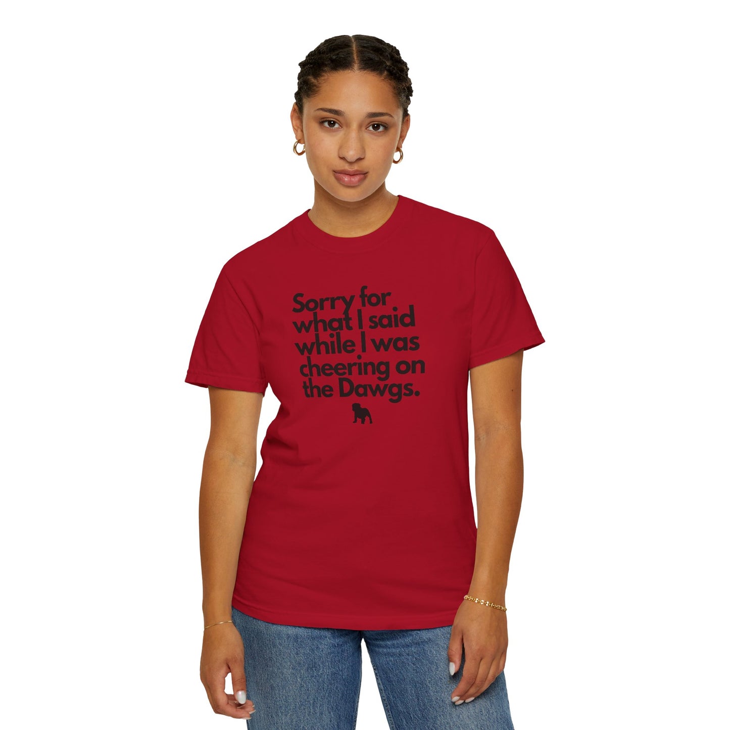 Sorry (Not Sorry) Dawgs Color Comfort Adult Tee